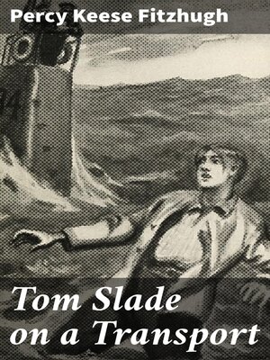 cover image of Tom Slade on a Transport